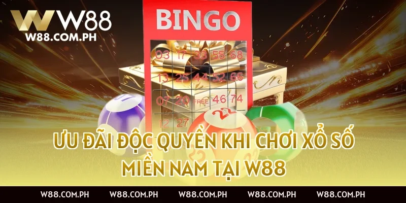 Ưu Đãi Độc Quyền Khi Chơi Xổ Số Miền Nam Tại W88