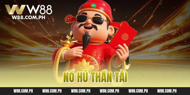 nổ hũ thần tài